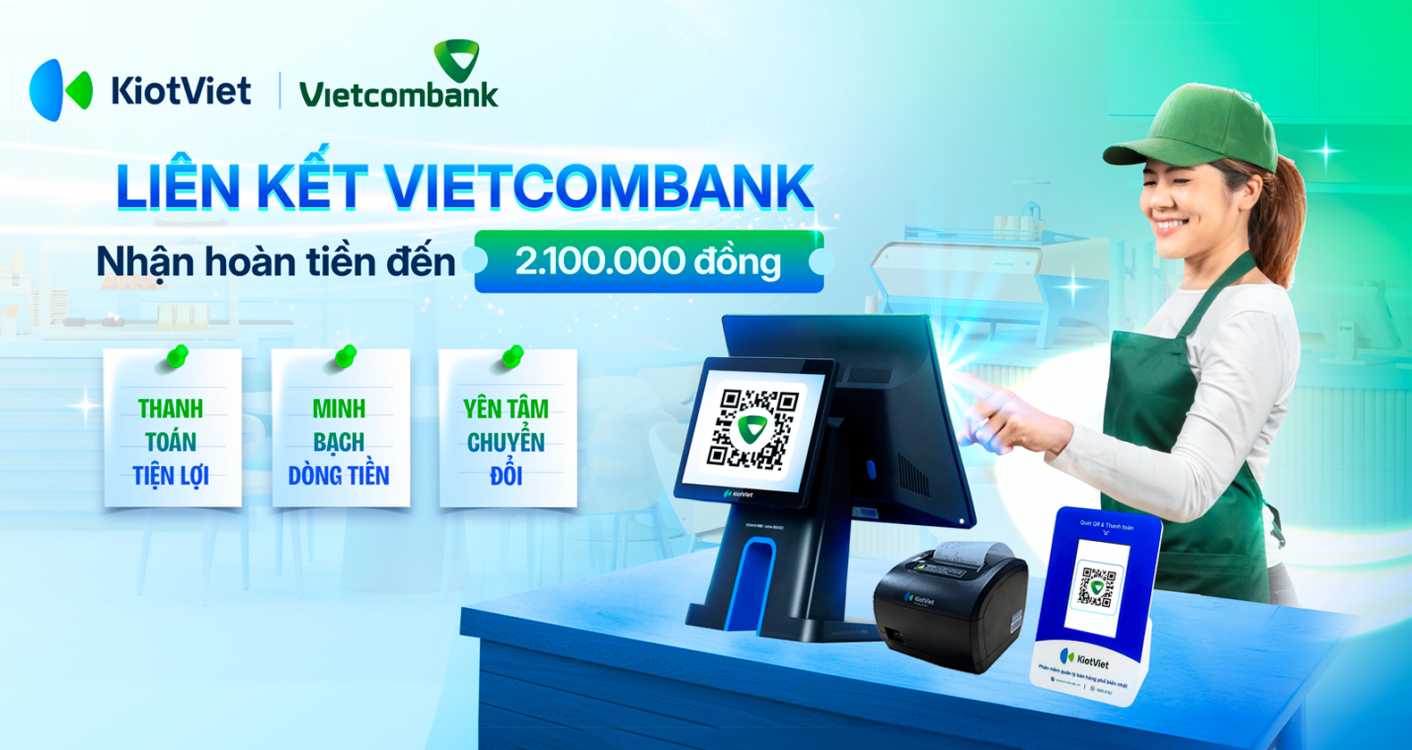 Liên kết Vietcombank - Đồng hành cùng chuyển đổi: Nhận hoàn tiền đến 2.100.000 đồng