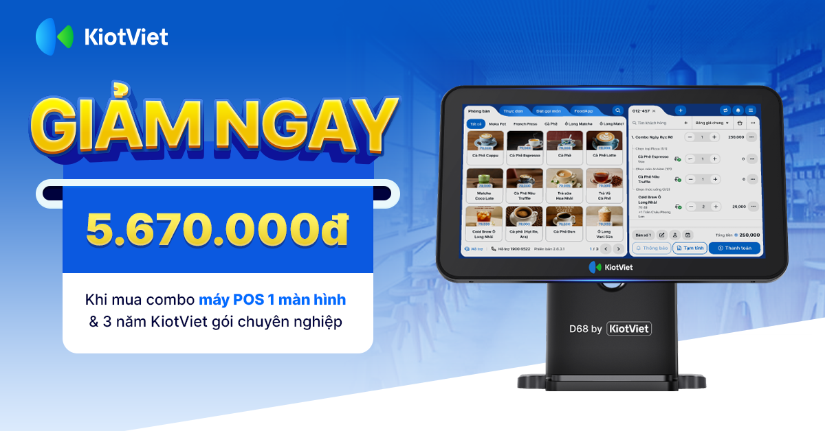Giảm ngay 5.670.000đ khi mua combo máy POS 1 màn hình & 3 năm phần mềm KiotViet 
