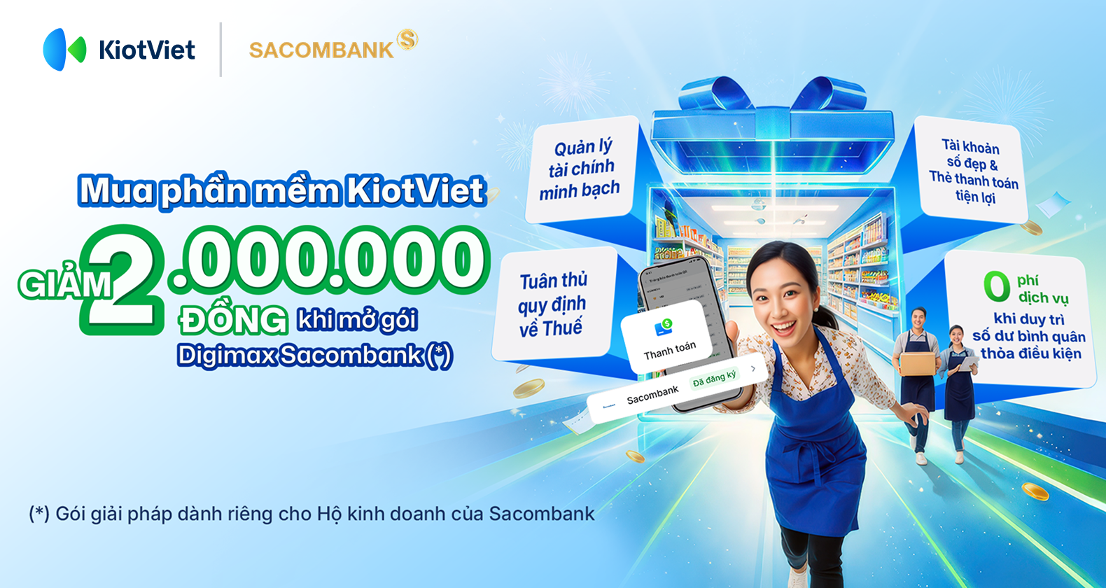 Mua phần mềm KiotViet: giảm 2 triệu đồng khi mở gói Digimax Sacombank