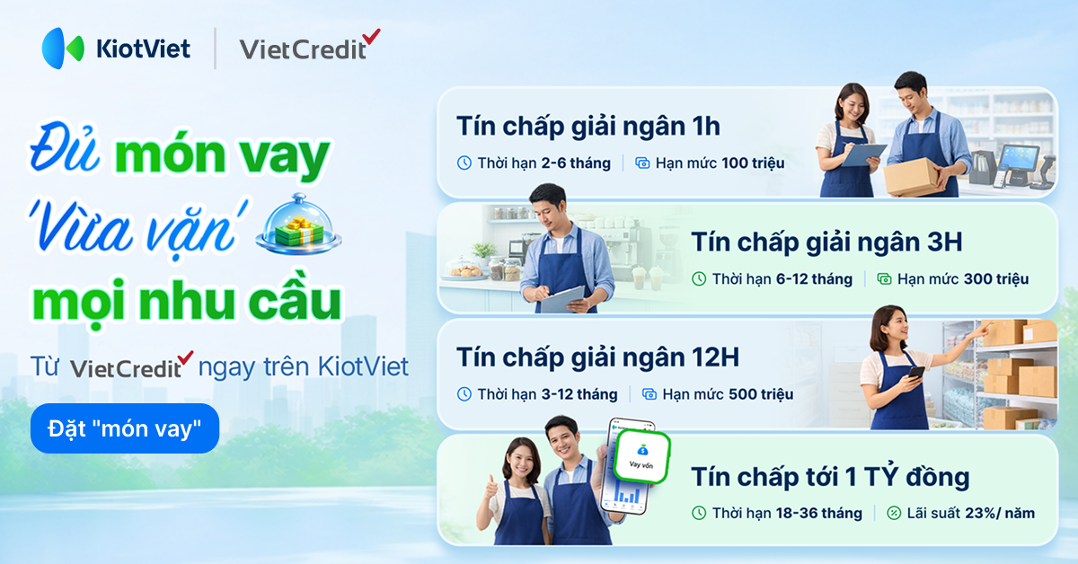 Thực đơn vốn từ VietCredit - Vừa vặn mọi nhu cầu kinh doanh trên KiotViet