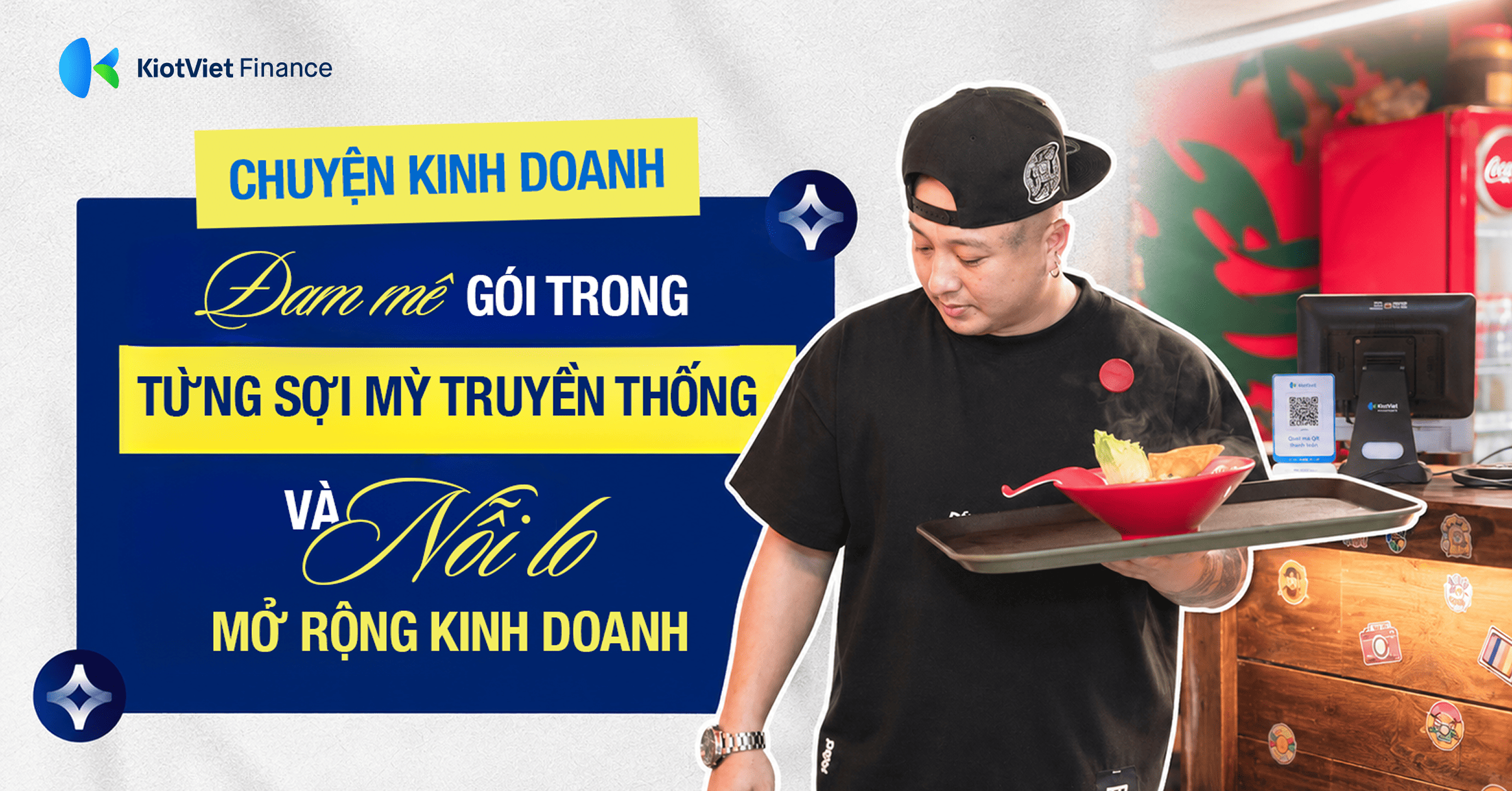 ĐAM MÊ GÓI TRONG TỪNG SỢI MÌ TRUYỀN THỐNG VÀ NỖI LO MỞ RỘNG KINH DOANH