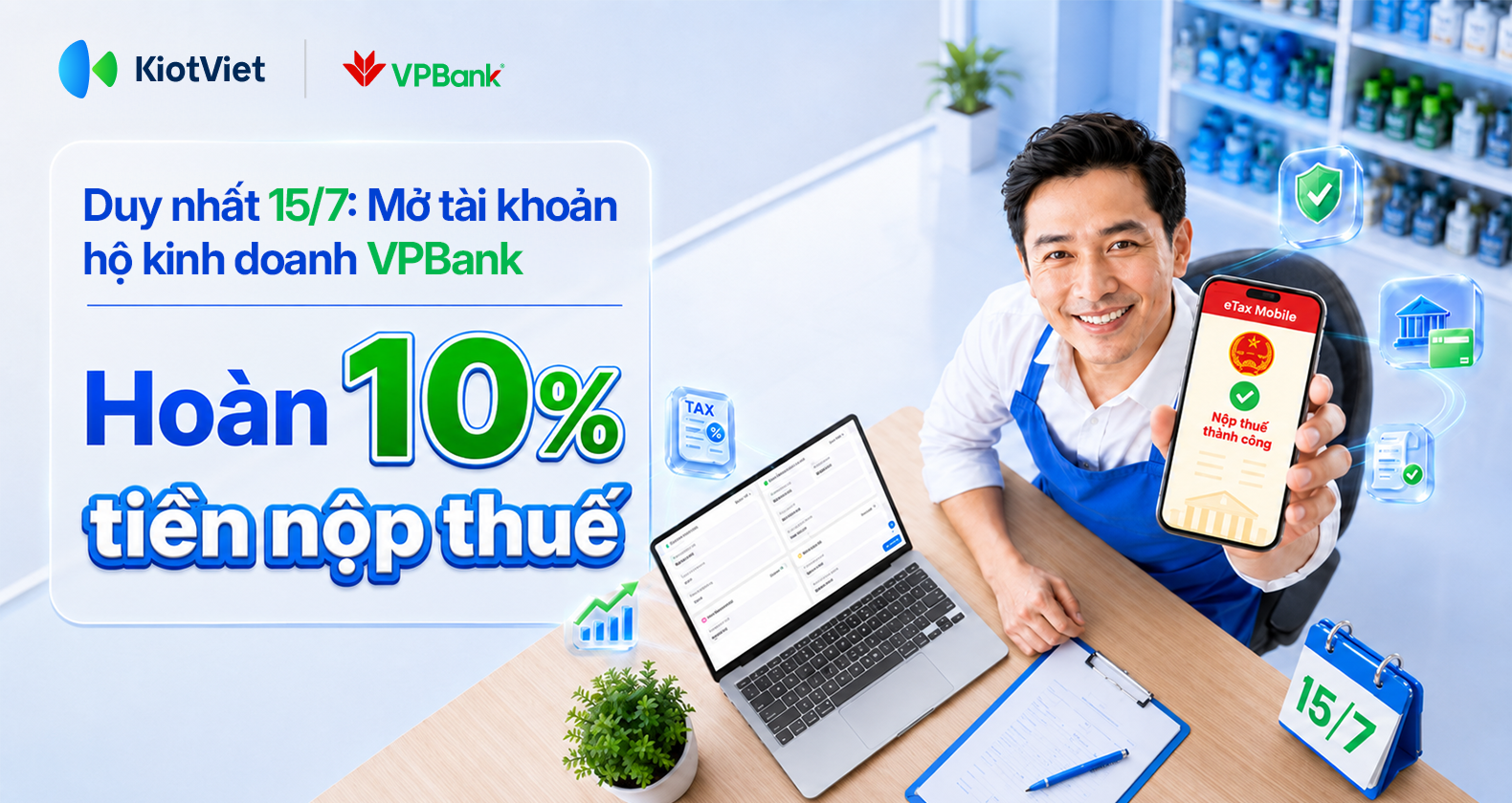 Hoàn 10% tiền nộp thuế khi mở tài khoản hộ kinh doanh VPBank