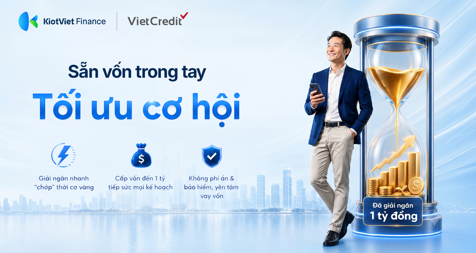 Sẵn vốn trong tay - Tối ưu cơ hội