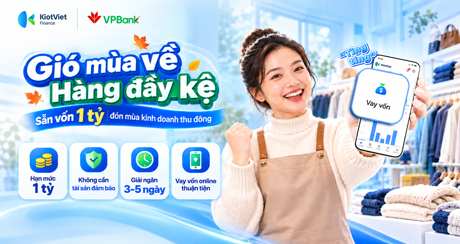 Gió mùa về - Hàng đầy kệ: Sẵn vốn 1 tỷ đón mùa kinh doanh thu đông