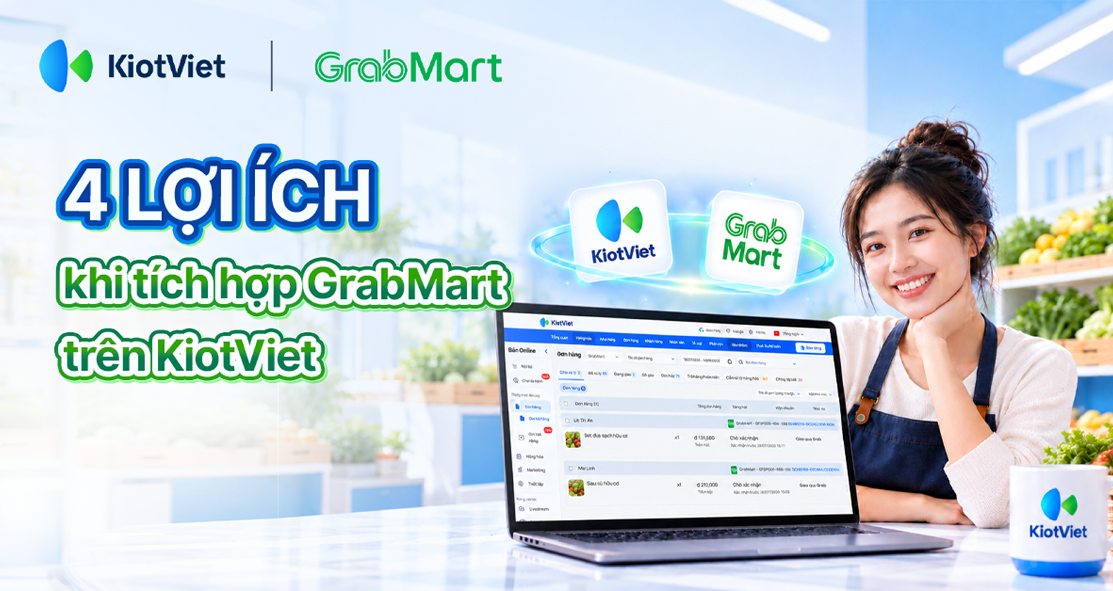 4 lợi ích khi tích hợp GrabMart trên KiotViet