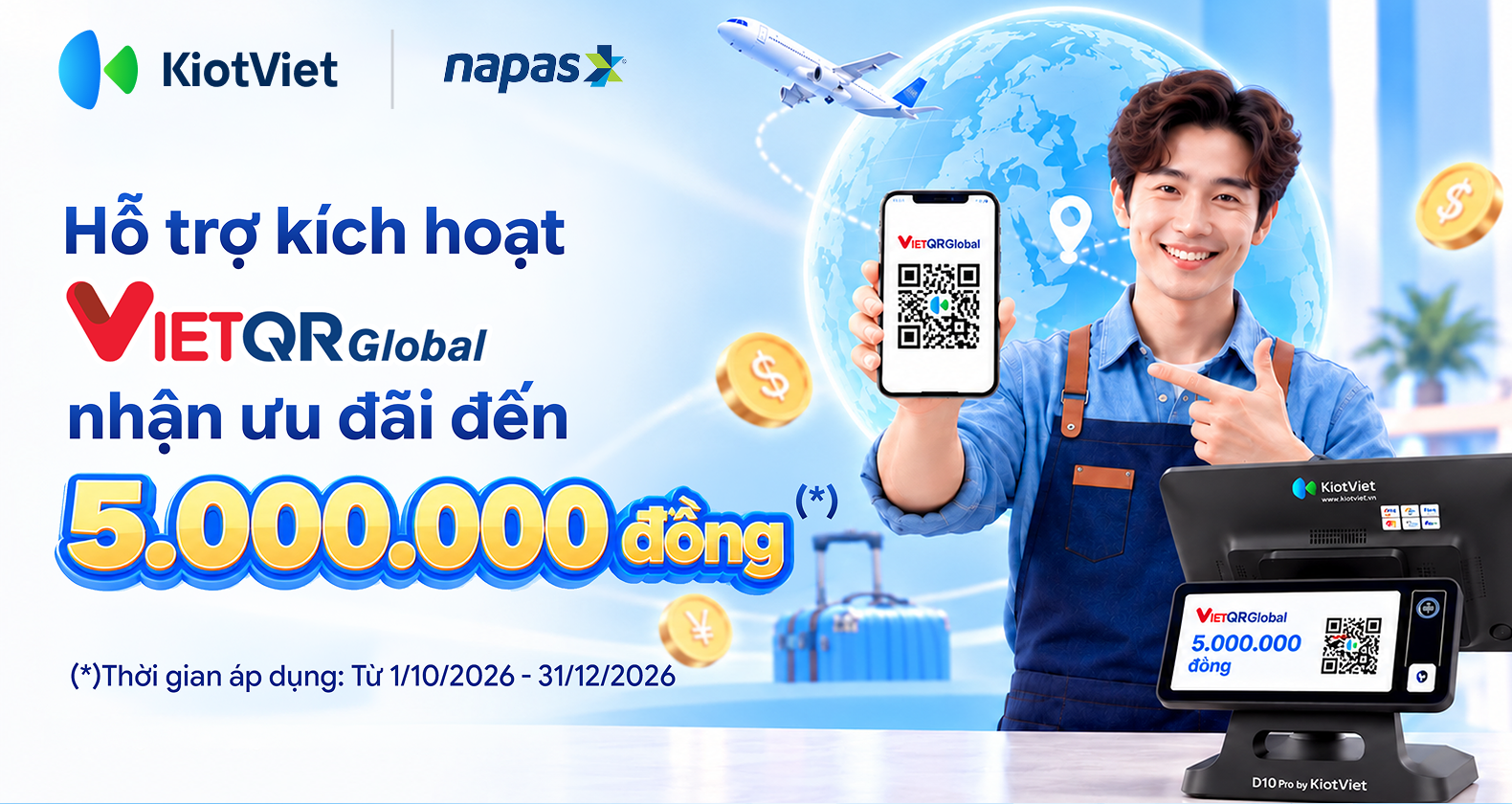 Kích hoạt VietQRGlobal: Nhận ưu đãi đến 5 triệu đồng cùng KiotViet & NAPAS